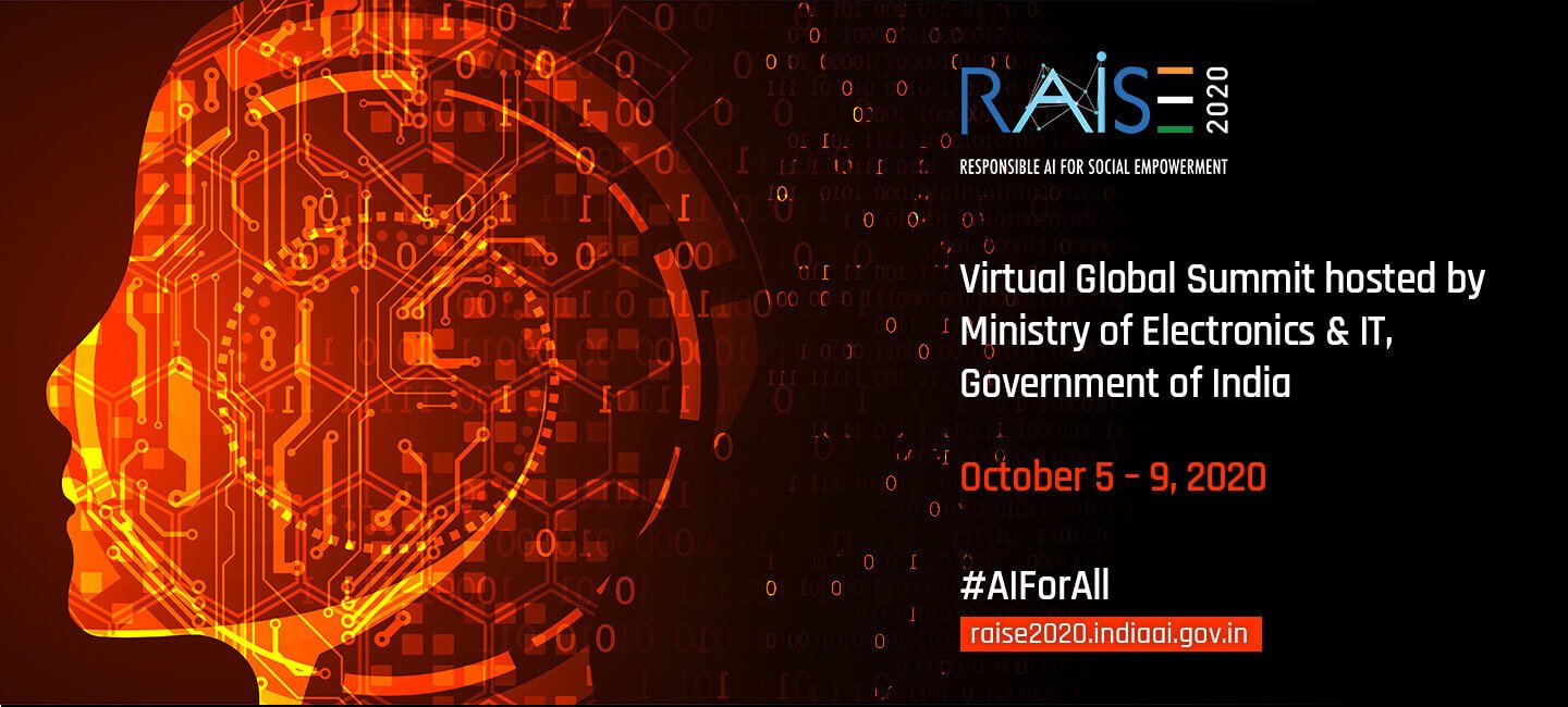 RAISE 2020 is a first-of-its-kind global meeting of minds on Artificial Intelligence
