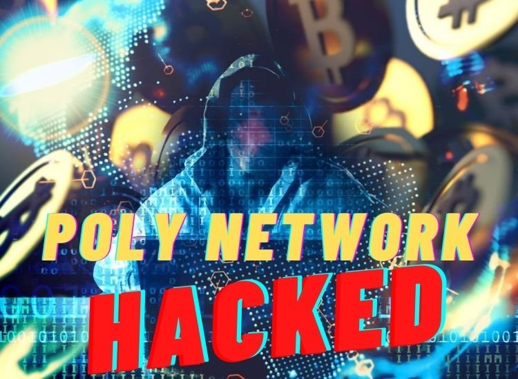 Poly Network Hacked: This Is How More than $600 million was Stolen In Largest Cryptocurrency Heist Ever