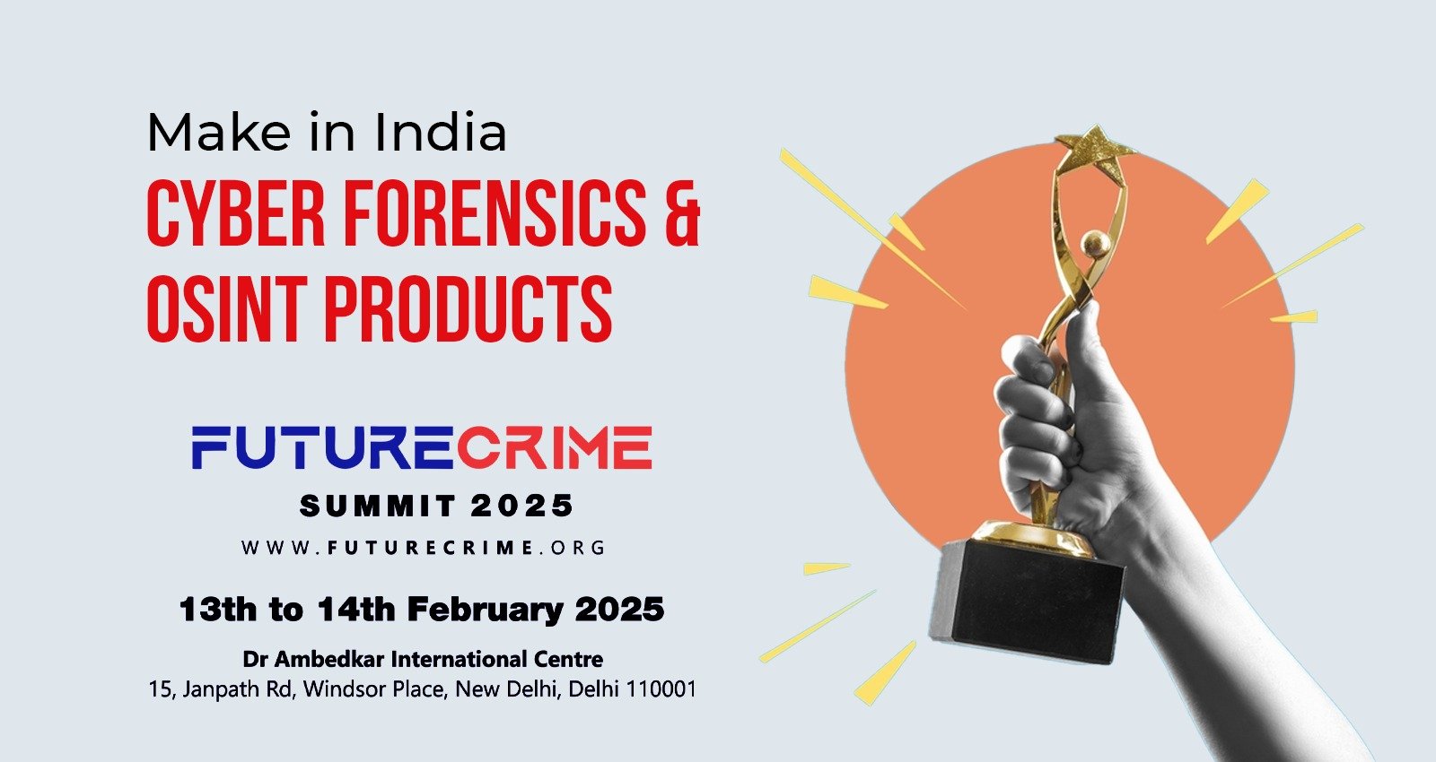 FutureCrime Summit 2025: Pioneering India’s Cyber Forensics and OSINT Future