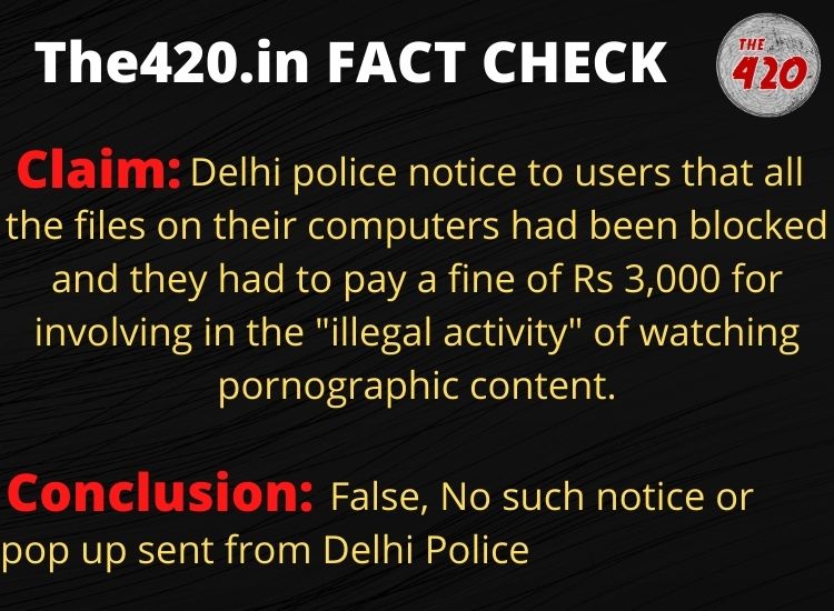 750px x 550px - Fact Check: Truth Behind Delhi Police Notice To Pay Rs 3,000 For Watching  Porn - The420CyberNews