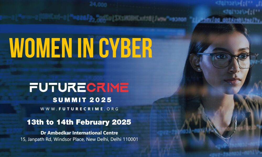 Nominations Open for ‘Women in Cyber’ Awards at FutureCrime Summit 2025: Celebrate Leading Women in Cybersecurity